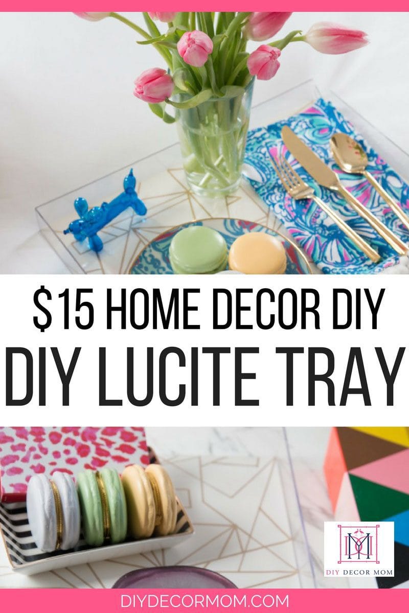 LOVE this cute DIY Gold and Lucite Tray--this DIY tutorial is perfect for making budget friendly home decor accessories from decor blogger DIY Home Decor Mom