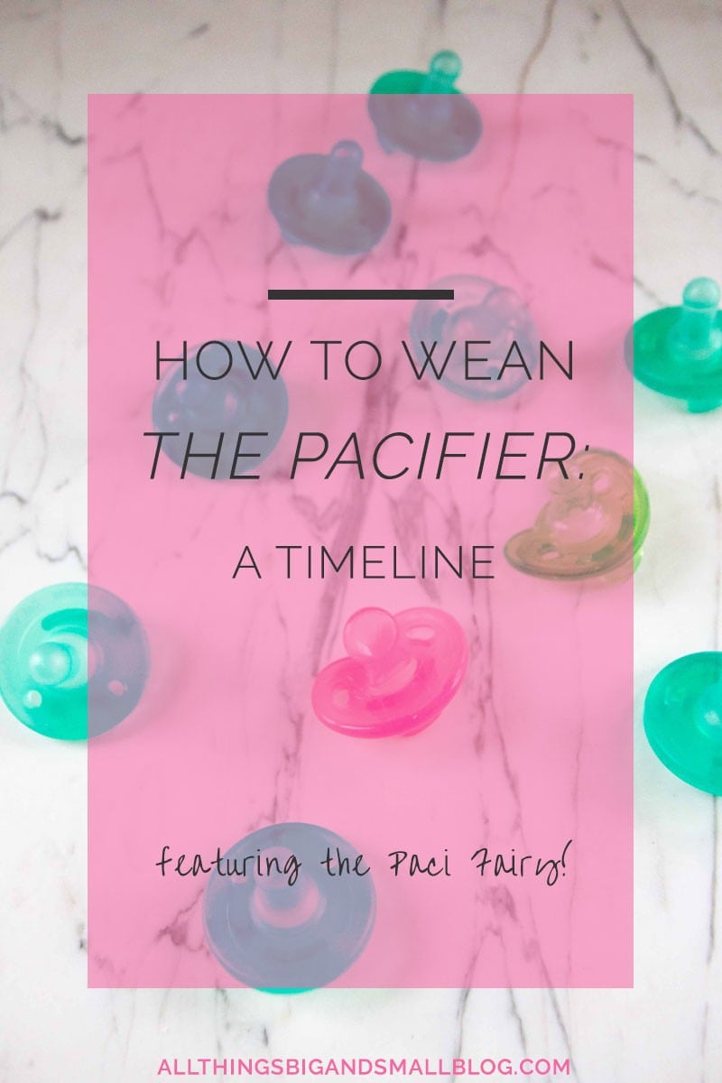 How to Wean the Pacifier A Timeline