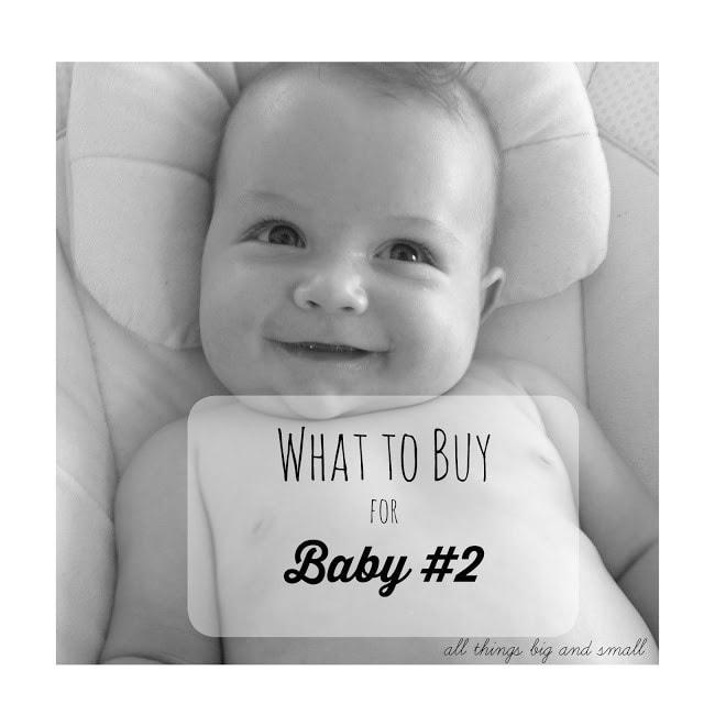 What to Buy for Baby 2 - What to Buy for Your Second Baby by popular mom blogger DIY Decor Mom