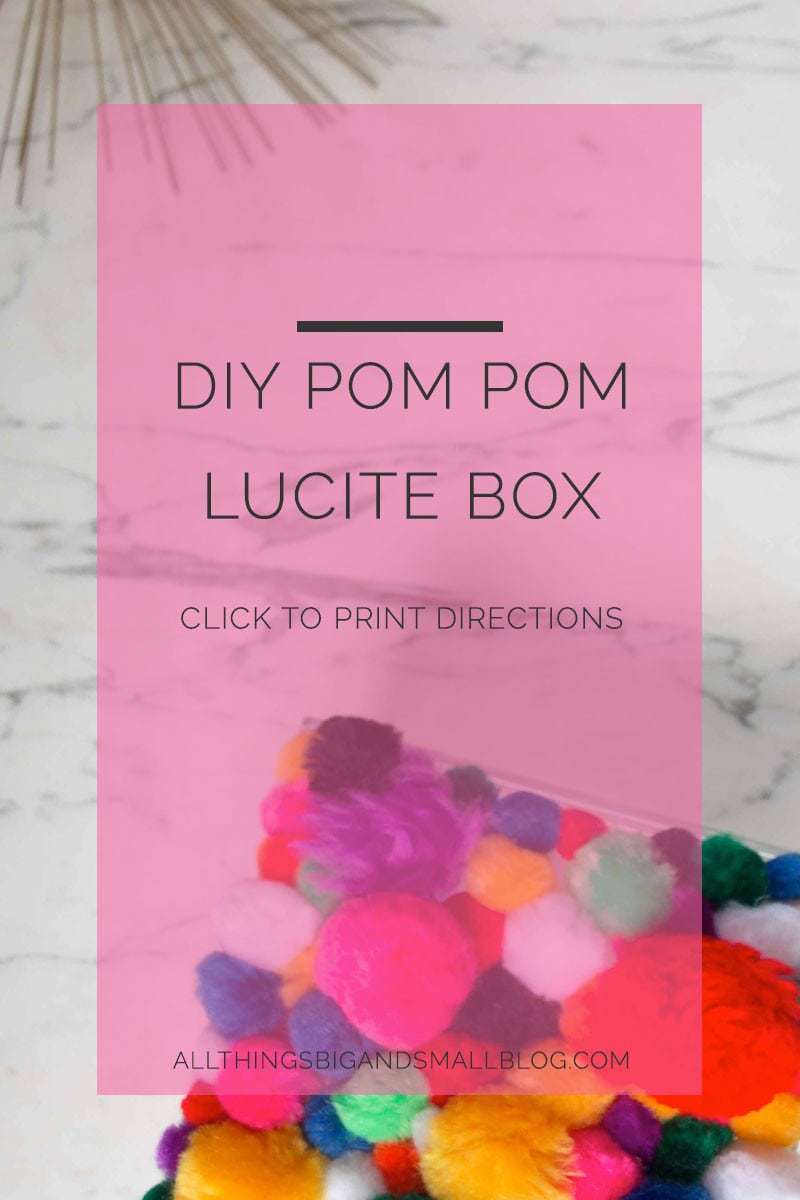 diy pom pom lucite box