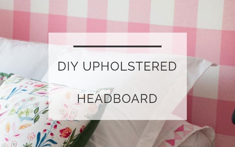 diy upholstered headboard