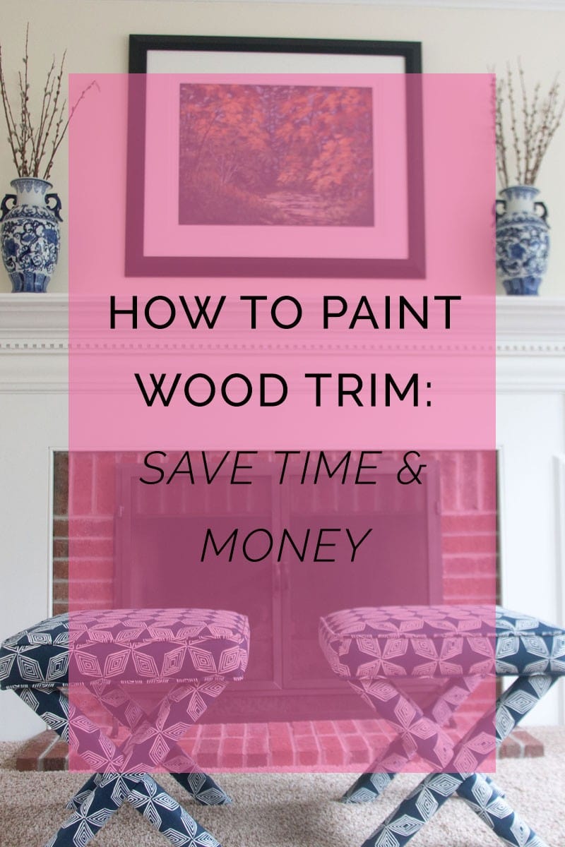 Painting Oak Trim: The Ultimate Guide | DIY Decor Mom