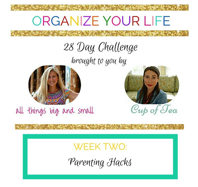 organize your life parenting hacks