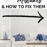 interior design mistakes everyone makes in their house and you should avoid!