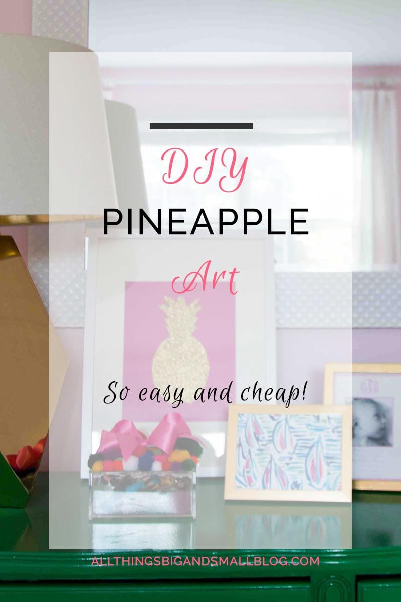 DIY Pineapple Artwork- budget-friendly DIY Decor and art this project took less than 10 min and $3 it is perfect for busy mamas who love decorating! Repin and then READ more at All Things Big and Small Blog!