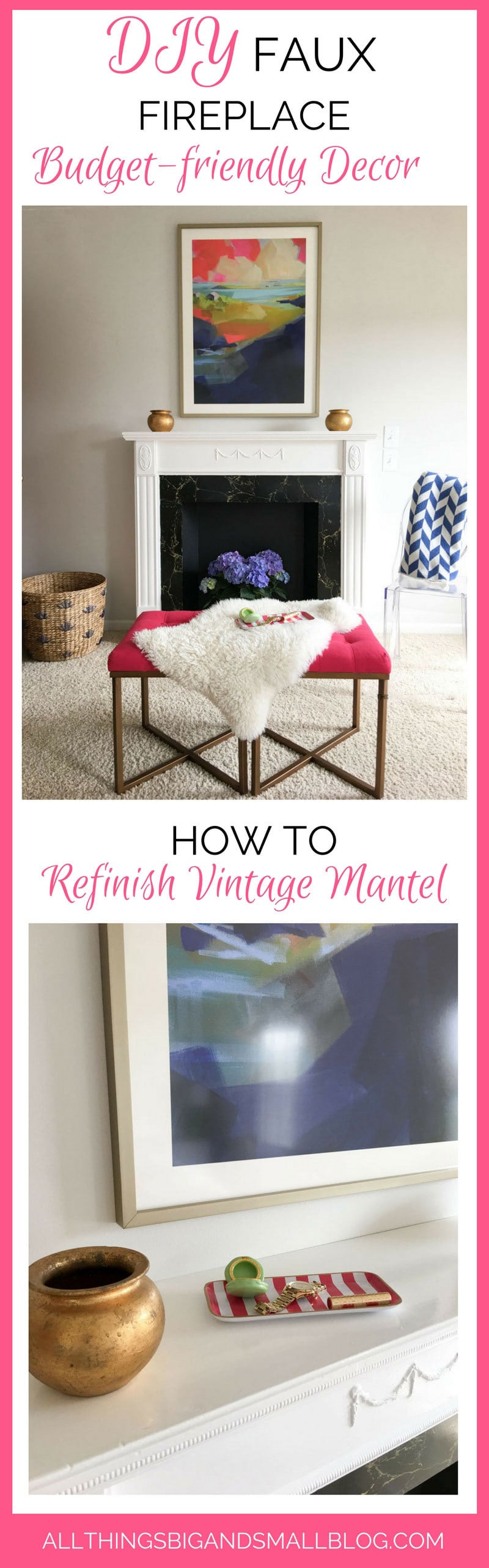 DIY Faux Fireplace | DIY Mantel | How to Refinish a Vintage Mantel | ALL THINGS BIG AND SMALL