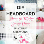 DIY Headboard | make your own headboard with these easy step-by-step instructions!