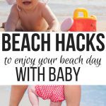 beach baby essentials plus beach baby gear that makes going to the beach with baby easier