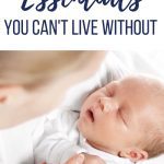 new mom holds newborn shares list of what to buy for newborns