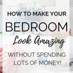 how to make your bedroom look beautiful