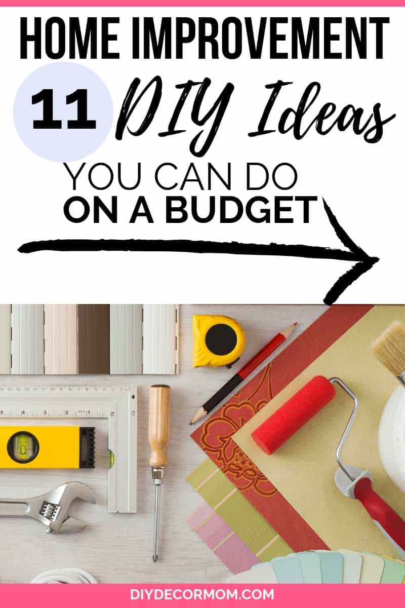 DIY Home Improvement Ideas 11+ BudgetFriendly Ideas DIY Decor Mom