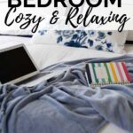 make a cozy relaxing bedroom--9 relaxing ideas to make your bedroom a sanctuary